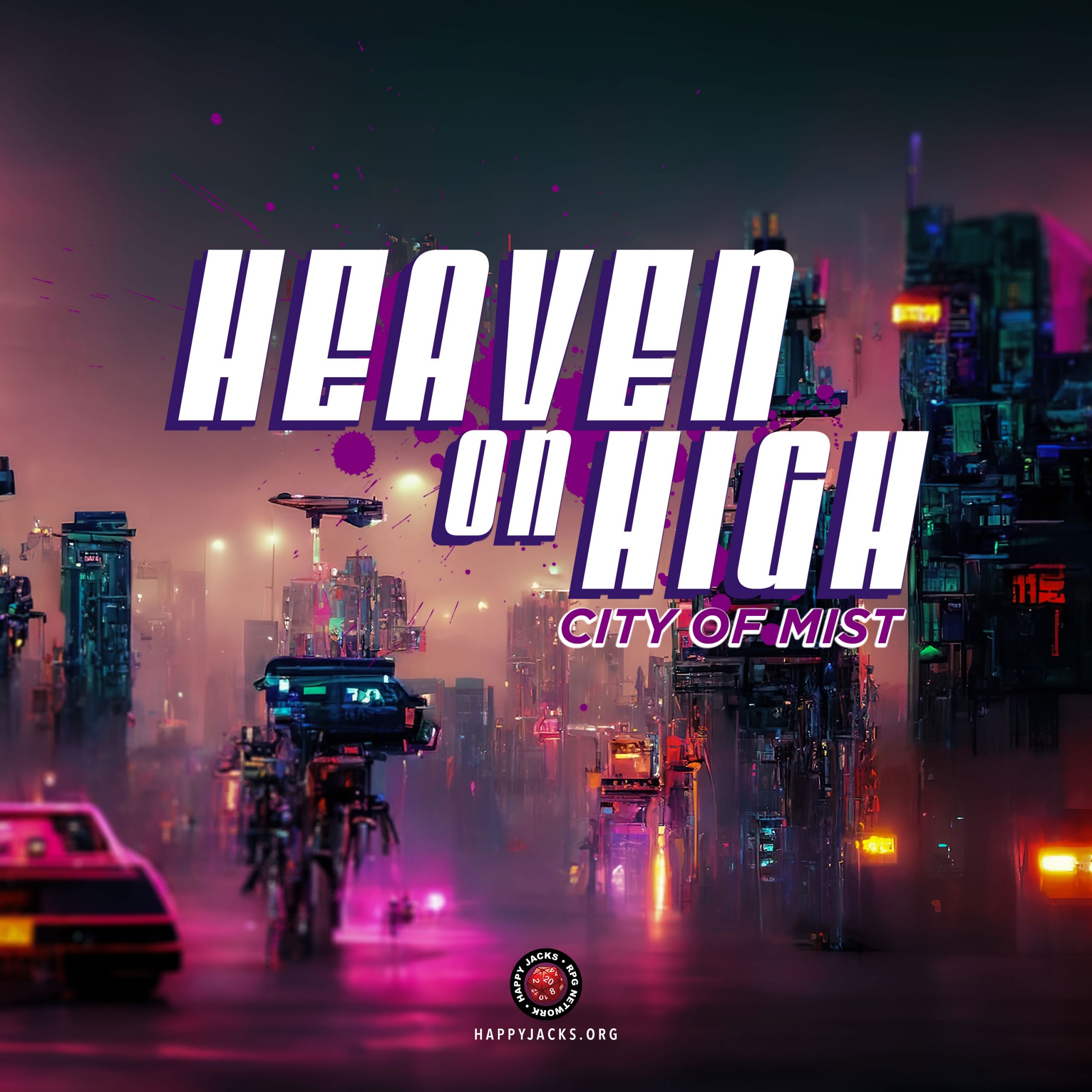 HEAVEN10 End of the World as We Know It | Heaven on High | City of Mist